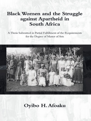 cover image of Black Women and the Struggle Against Apartheid in South Africa